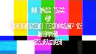 DJ Bass Fass  Groundzero Teknocamp 13 Meppen 23082024 [upl. by Aikas]