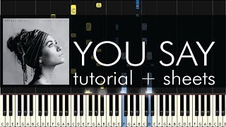 Lauren Daigle  You Say  Piano Accompaniment Tutorial  Sheets [upl. by Ayomat]