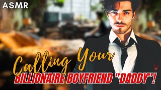 Calling Your Billionaire Boyfriend quotDaddy” ASMR Boyfriend M4FM4A [upl. by Liss]