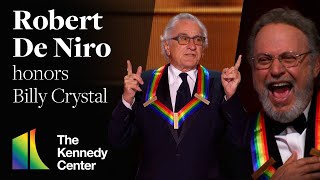 Robert De Niro honors Billy Crystal  46th Kennedy Center Honors [upl. by Dunlavy361]