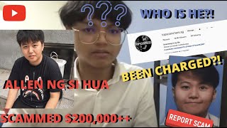 SG INFAMOUS SCAMMER ALLEN NG SI HUA  EXPOSING SCAMMERS EP1 [upl. by Stoughton600]