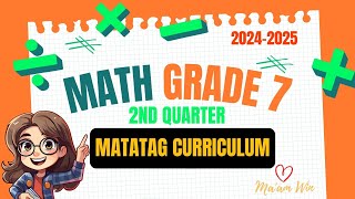 2nd Quarter Grade 7 Math Class MATATAG Curriculum [upl. by Arehc437]