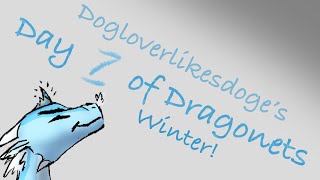 Day 7 of dragonets Winterread description [upl. by Pardew]