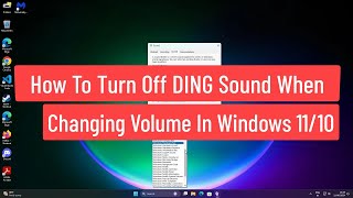 How To Turn Off DING Sound When Changing Volume In Windows 1110 [upl. by Wrennie]