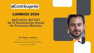 Cambios 2024 en la declaración anual de Personas Morales [upl. by Nnod]