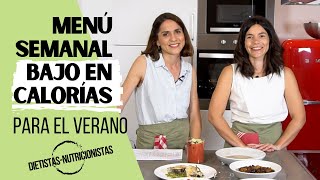 MENÚ SEMANAL BAJO EN CALORÍAS  Menú de verano con recetas para perder peso [upl. by Errecart]