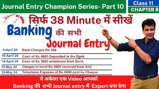 Banking Related all Journal Entries in One Video  Rules of debit and Credit  Accounting  Part 10 [upl. by Elamor]