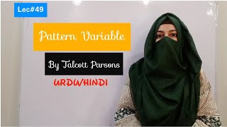 Pattern Variable By Talcott Parsons in Urdu Hindi  Sociological Theories for Competitive exams [upl. by Cavill]