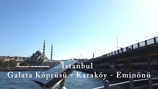 İstanbul Galata Köprüsü  Karaköy  Eminönü [upl. by Daiz]