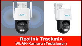 Reolink Trackmix 360° PTZ WLAN Kamera im Test Vergleich 2024 🥇 Schwenkbare Außenkamera [upl. by Eula]