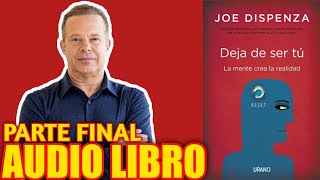 📕¿CÓMO AFRONTAR NUESTROS SENTIMIENTOS DEJA DE SER TÚ JOE DISPENZA AUDIOLIBRO COMPLETO ESPAÑOL 🎧📚 [upl. by Dranal]