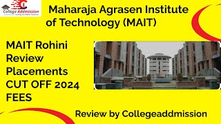 Maharaja Agrasen Institute of Technology Delhi  Review  Cut off 2024  Placements [upl. by Tamis]