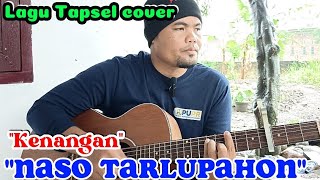 Lagu tapsel quotKenangan Naso Tarlupahonquot [upl. by Aninnaig]