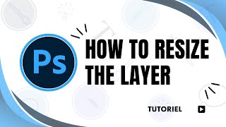 How to resize a layer in Photoshop [upl. by Atteuqahc899]