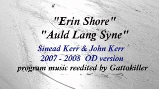 Sinead Kerr amp John Kerr 20072008 OD [upl. by Schlessinger]