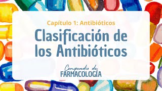 Clasificación de los antibióticos [upl. by Riha]