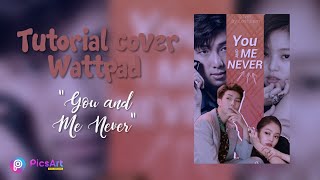 Tutorial Cover Wattpad by Picsart  Simple Cover 1 [upl. by Lias]