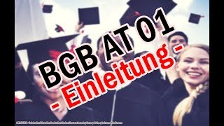 BGB AT 01  Die Einleitung [upl. by Regdor]