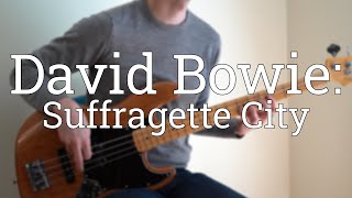 David Bowie  Suffragette City Bass Cover  Sheet Music  Tabs [upl. by Kahn]