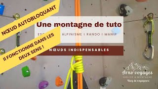 TutoEscalade  2 TIPS Noeud autobloquant  astuces et conseils  Prusik  Machard [upl. by Annerol]