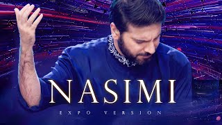 Sami Yusuf  Nasimi Expo Version Live [upl. by Haswell]