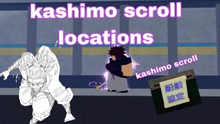 kashimo scroll spawn locations jujutsu chronicles [upl. by Acino]