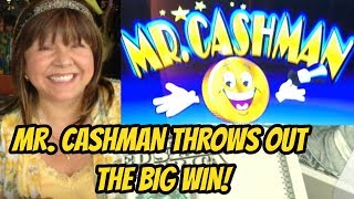 BIG WIN MR CASHMAN THROWS OUT THE CASH [upl. by Ymorej713]