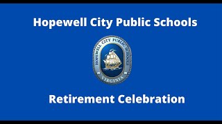 Hopewell City Public Schools 2022 Retirement Celebration [upl. by Flieger]