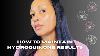 How To Maintain Hydroquinone Cream Results [upl. by Bilicki]