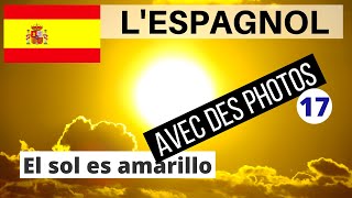 Apprendre lespagnol rapidement pour débutants 🇪🇸 Leçon 17 🇪🇸 [upl. by Schuler]