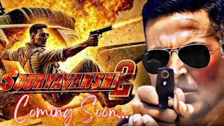 Sooryavanshi 2 Announcement Coming Soon  Akshay Kumar  Katrina Kaif  Rohit Shetty [upl. by Thatcher]