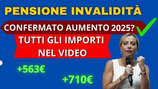 🔴 Scopri Quanto Aumentano le Pensioni di Invalidità nel 2025 ✅ Nuovi Importi e Dettagli Essenziali [upl. by Gerg]