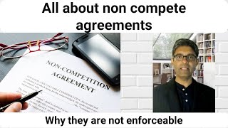 All about non compete agreements I Why they are not enforceable [upl. by Aizat]