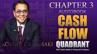 Rich Dads Cashflow Quadrant chapter 3 Robert T Kiyosaki Audio Book [upl. by Potts]