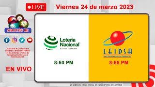 Lotería Nacional y LEIDSA en Vivo 📺│ Viernes 24 de marzo 2023  855 PM [upl. by Dranyl247]