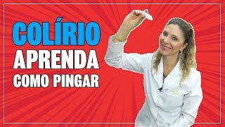 Como Pingar Colírio  As Melhores Dicas de Como Pingar Colírio [upl. by Nillor]