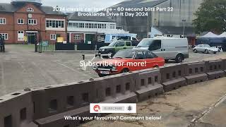 Pick one MG Ford Escort classic cars  60 second blitz Part 22  Brooklands Drive It Day 2024 [upl. by Sirrap]