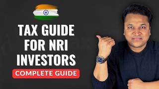 NRI Investment Tax Rules Explained 2024  2025 Update [upl. by Faires]