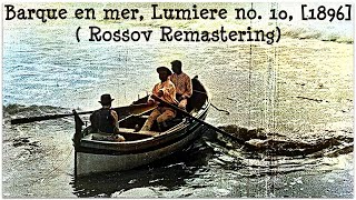 Barque en mer Lumière no 10 1896  Rossov Remastering [upl. by Suhsoj]