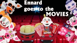 Fnaf PlushEnnard Goes to the MOVIES [upl. by Animsay130]