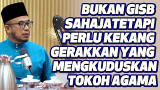 Prof Dato Dr MAZA  Bukan GISB Sahaja Tetapi Perlu Kekang Gerakkan Yang Mangkuduskan Tokoh Agama [upl. by Eatnuahc]