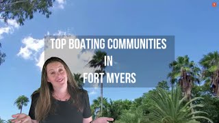 Top Boating Communities in Fort Myers [upl. by Alexi430]