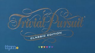 Trivial Pursuit Classic Edition from Hasbro [upl. by Bray]