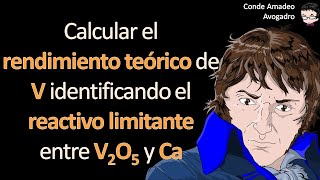 Calcular el rendimiento teórico de V identificando el reactivo limitante entre V2O5 y Ca [upl. by Klusek]