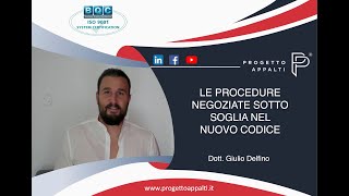 Le procedure negoziate sotto soglia nel nuovo Codice [upl. by Epilif]