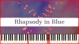 Rhapsody in Blue  GERSHWIN [upl. by Denoting]