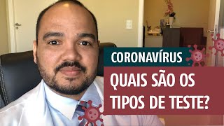 CORONAVÍRUS  Quais são os tipos de TESTE RTPCR e Sorologia [upl. by Keverian]