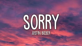 Justin Bieber  Sorry Lyrics [upl. by Anirhtak]