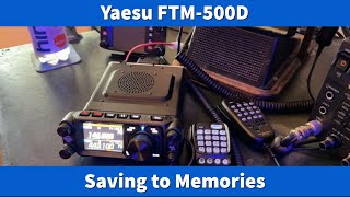 Yaesu FTM500D Saving to Memories Video 3 in this series hamradio yaesu ftm500 c4fm [upl. by Yelwah720]