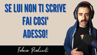 Se lui non ti scrive fai così adesso [upl. by Rubens298]